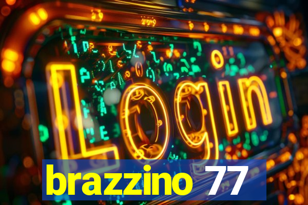 brazzino 77